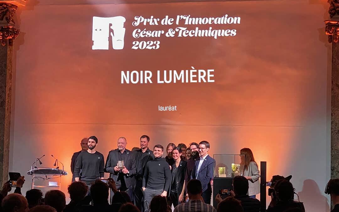 César & Techniques 2023 : Noir Lumière décroche le Prix de l’Innovation