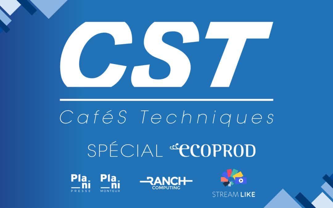CaféS Techniques – Septembre 2023 – Spécial ECOPROD