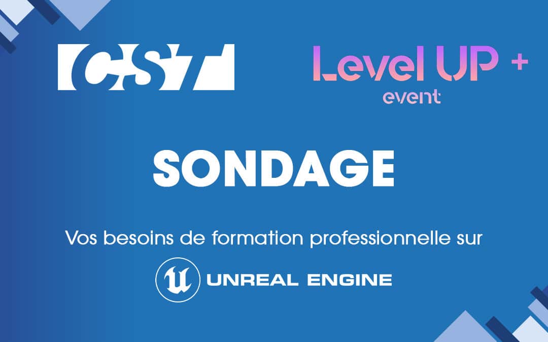 Sondage – “Unreal Engine & moi”