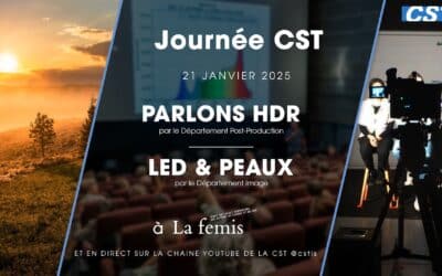 Journée CST – Post-Production “Parlons HDR” – Image “Led & Peaux”