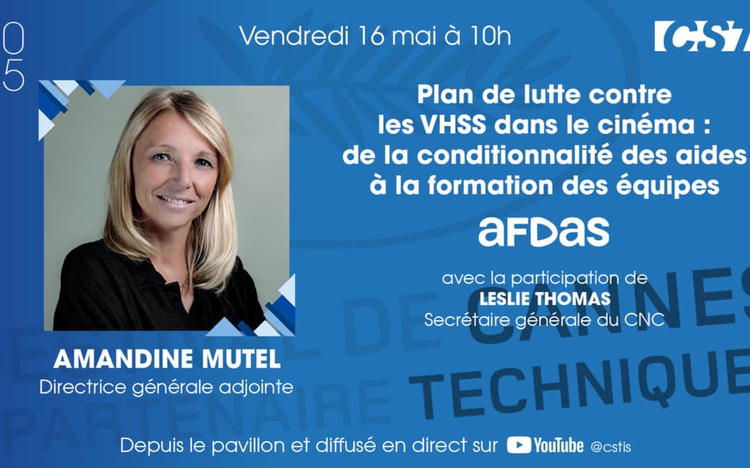 CanneS Technique – Plan de lutte contre les VHSS dans le cinéma : de la conditionnalité des aides à la formation des équipes