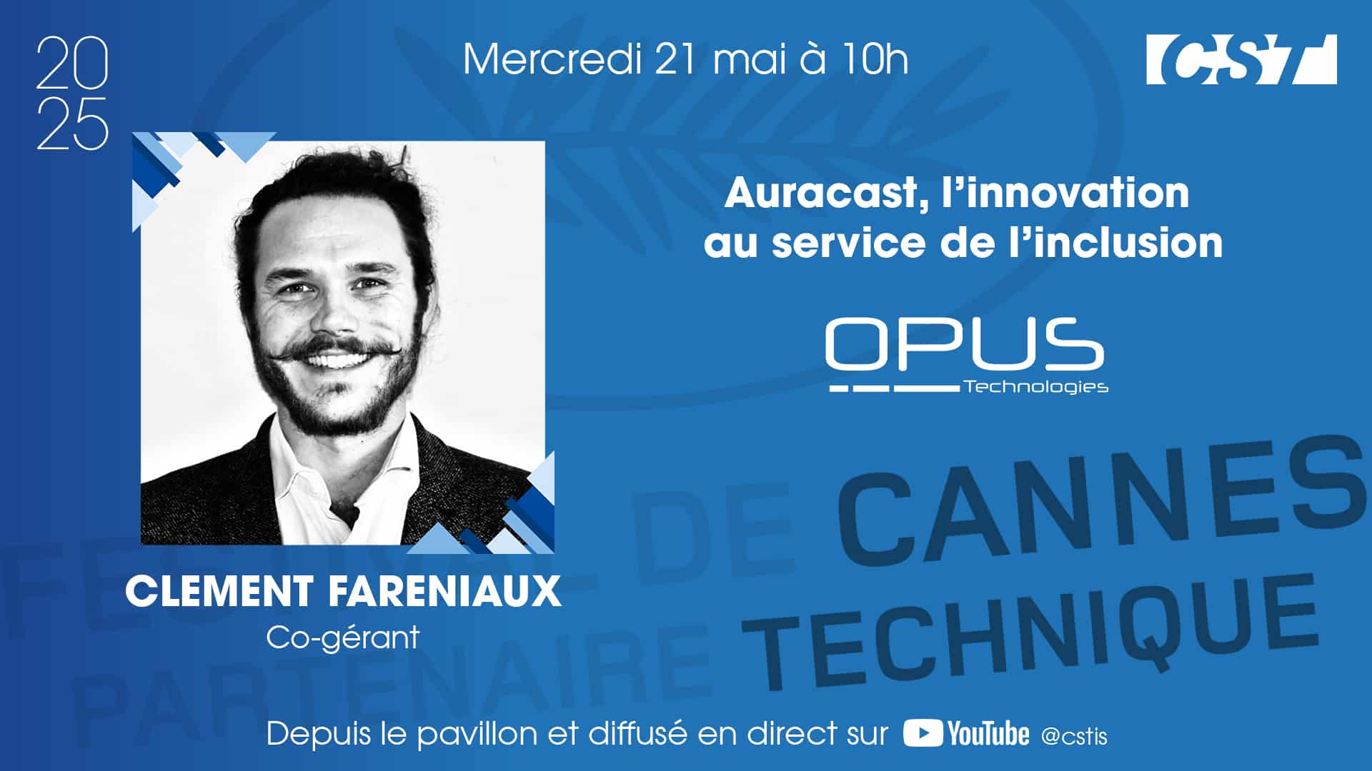 CST_CanneS_Technique_OPUS_2025