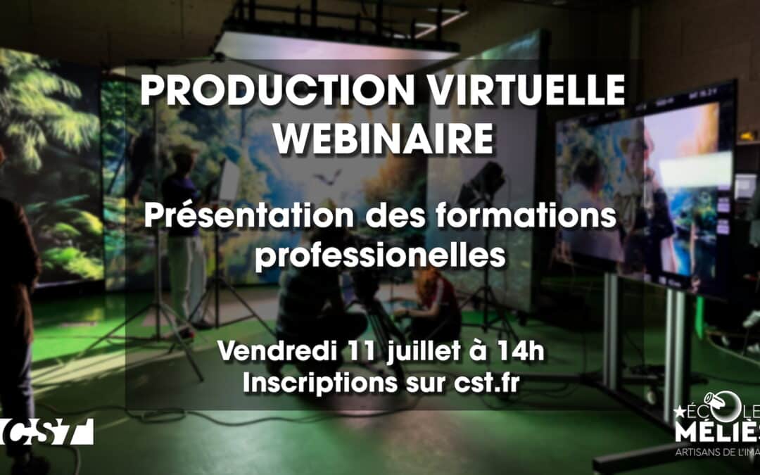 Production Virtuelle : Webinaire de présentation des formations