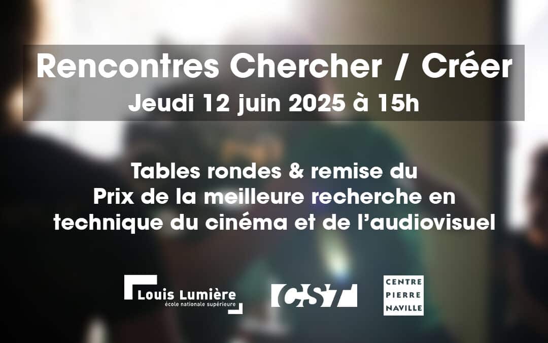 Rencontres Chercher / Créer – Édition 2025