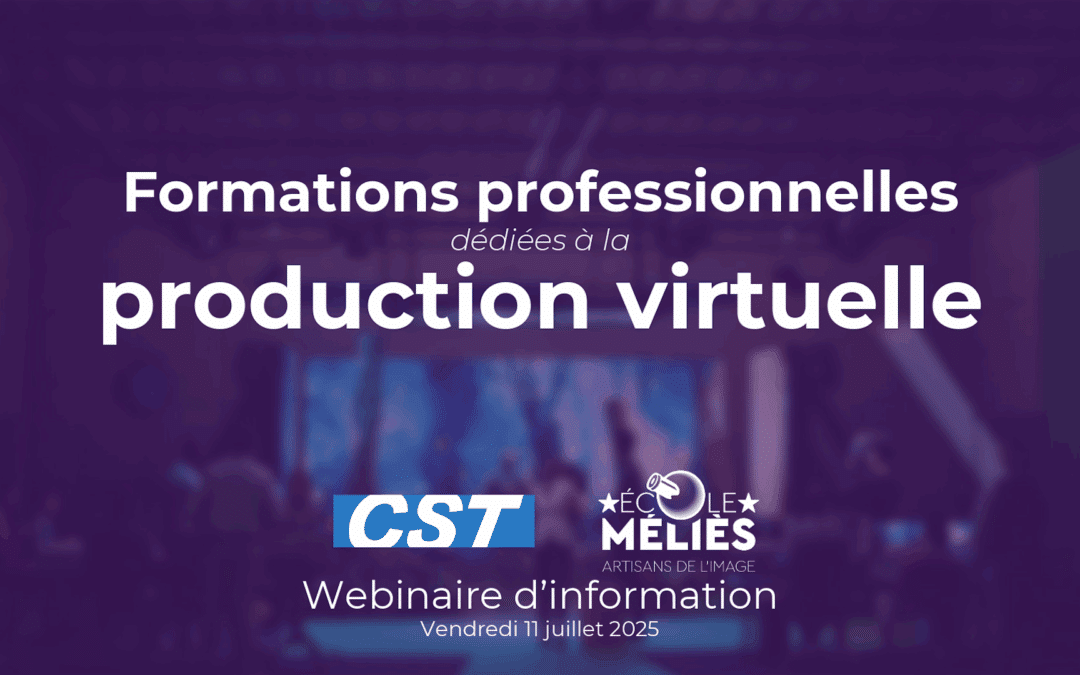 Production Virtuelle : Webinaire de présentation des formations