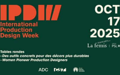 International Production Design Week 2025 – Deux tables rondes à La fémis