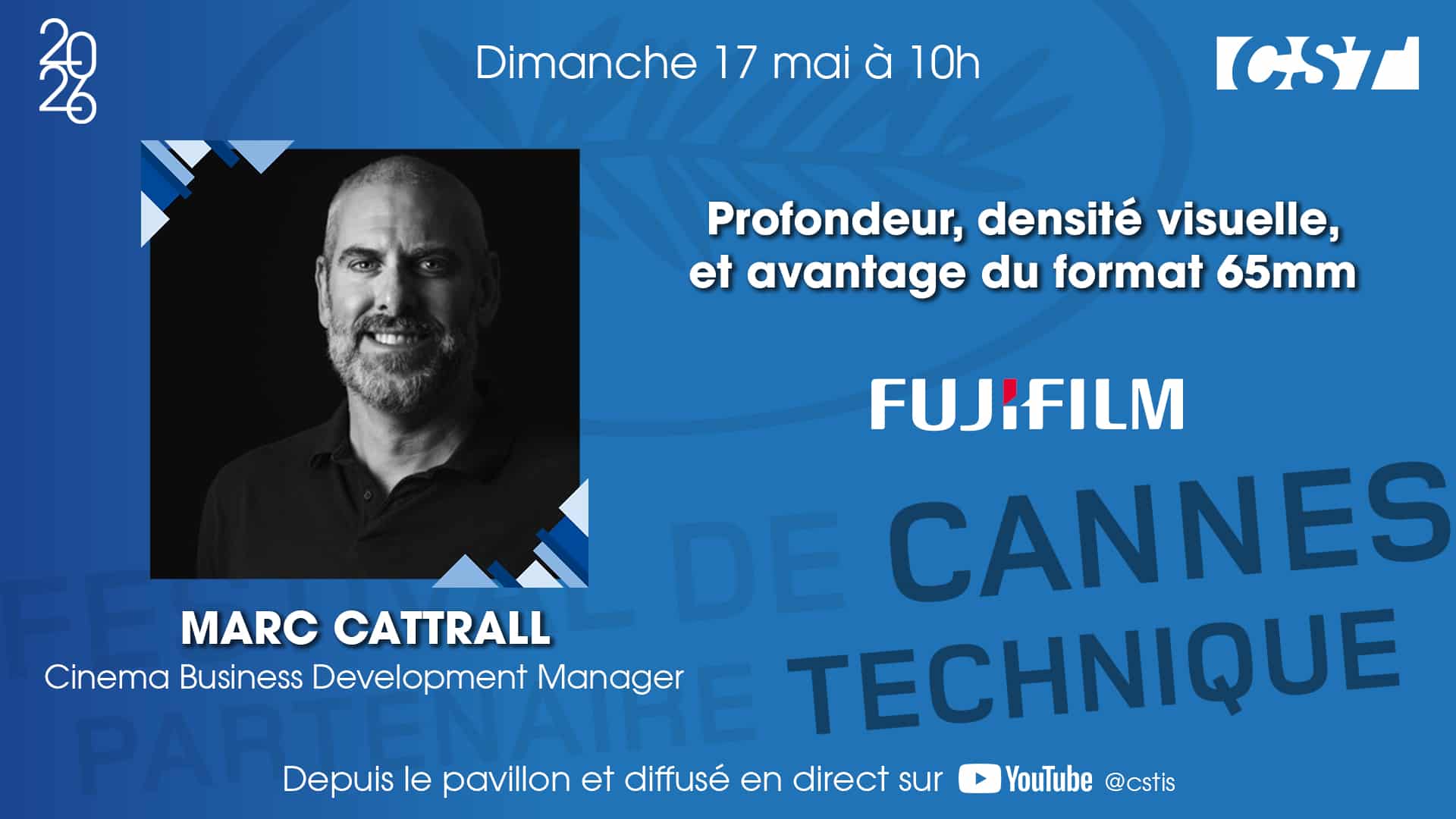 CST_CANNES_TECHNIQUE_2026-FUJIFILM