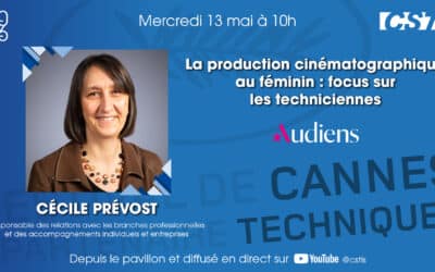CanneS Technique – La production cinématographique au féminin : focus sur les techniciennes