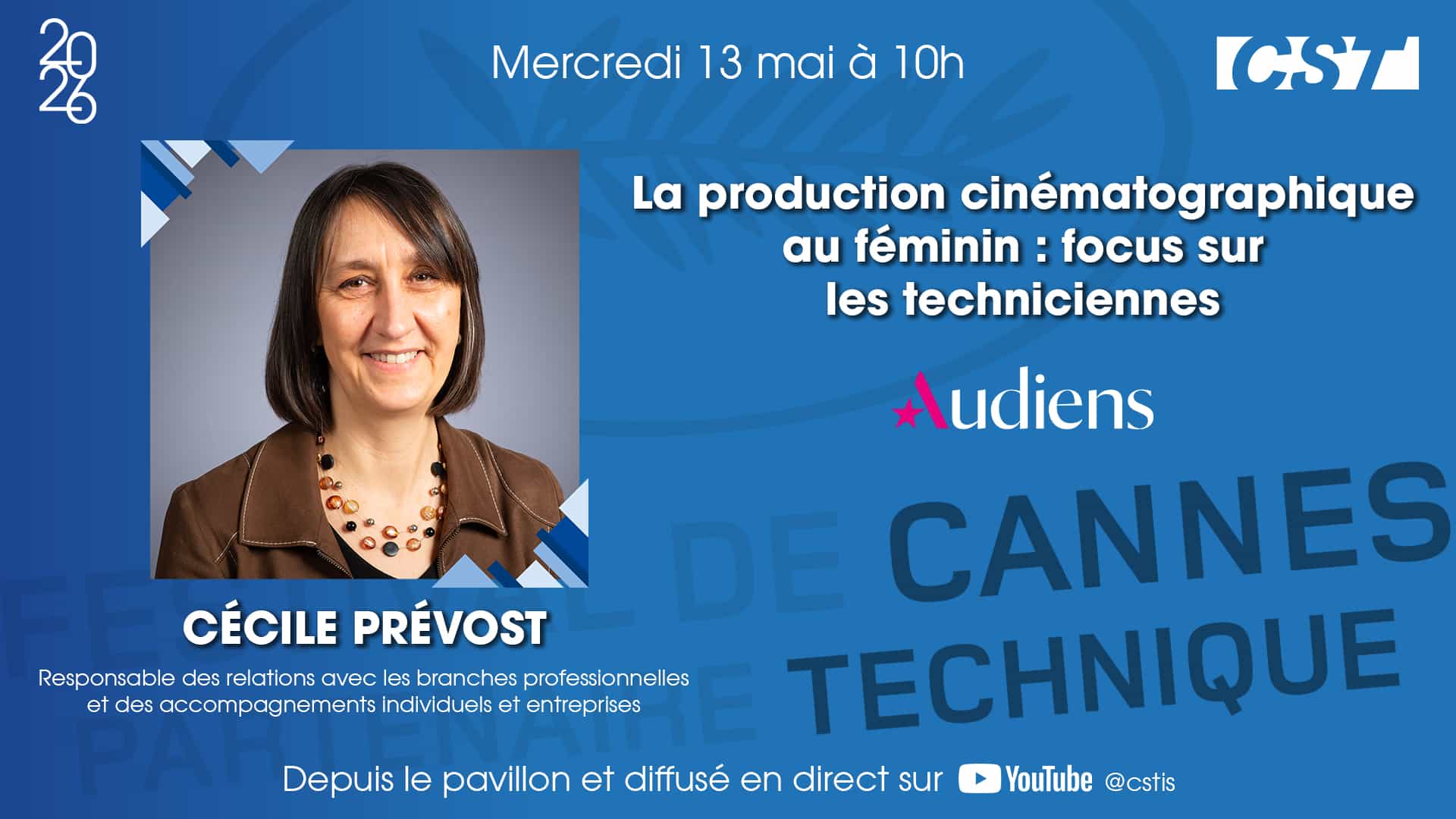 CST_CANNES_TECHNIQUE_2026_AUDIENS