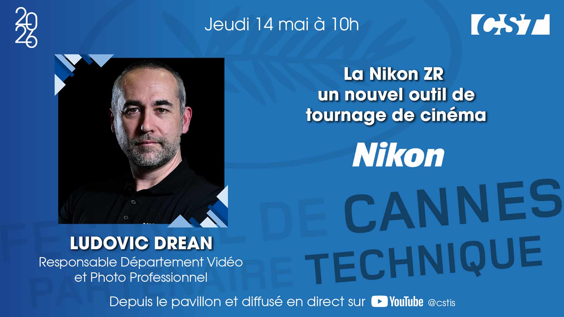 CST_CANNES_TECHNIQUE_2026_NIKON
