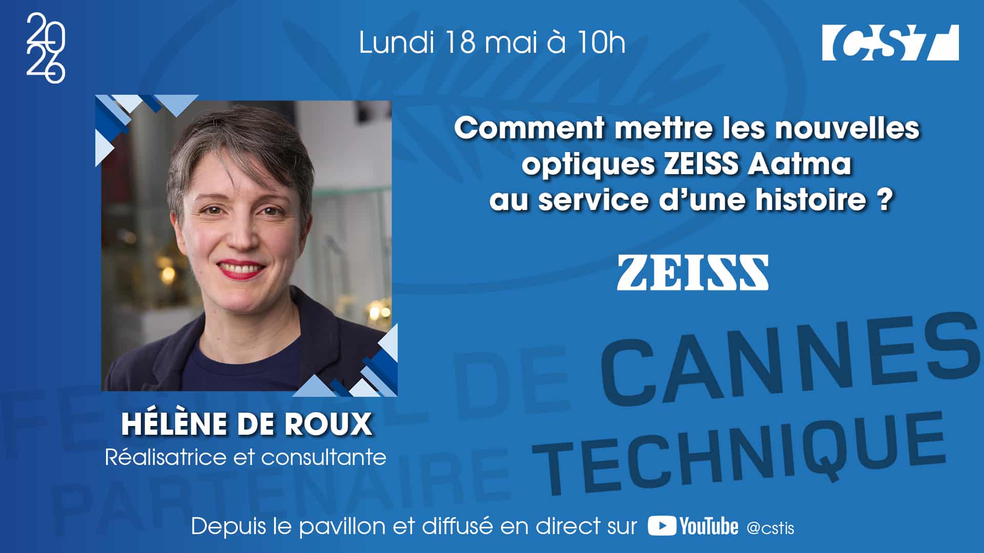 CanneS Technique – Comment mettre les nouvelles optiques ZEISS Aatma au service d’une histoire ?
