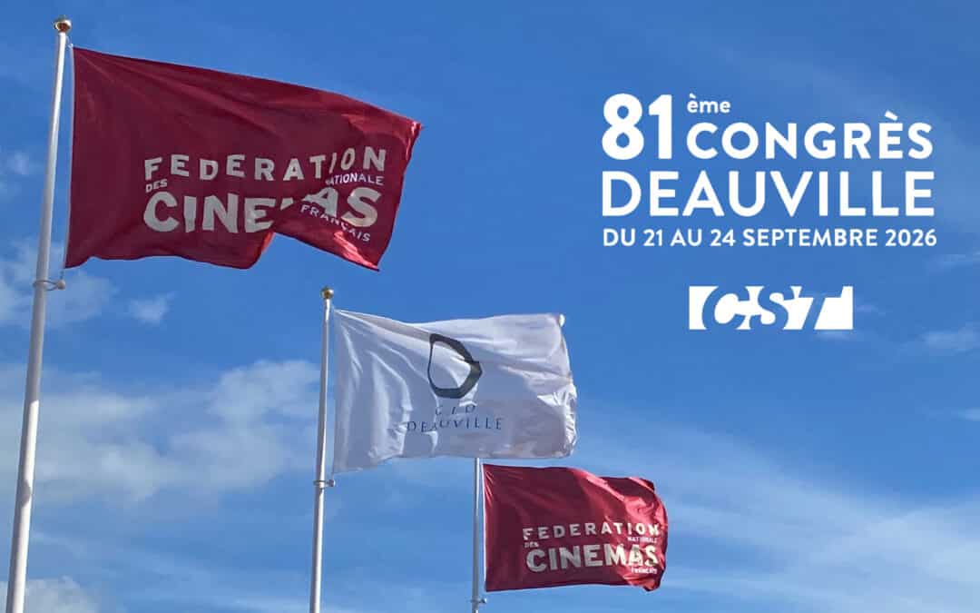 81e Congrès des exploitants de la FNCF : l’accompagnement des salles au coeur de la présence de la CST