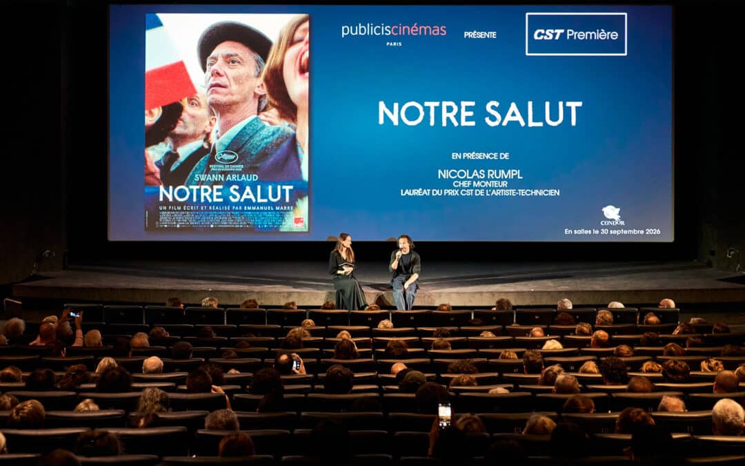 CST Première – Notre Salut – Nicolas Rumpl, Chef monteur, Lauréat du PRIX CST de l’Artiste-Technicien – Notre Salut