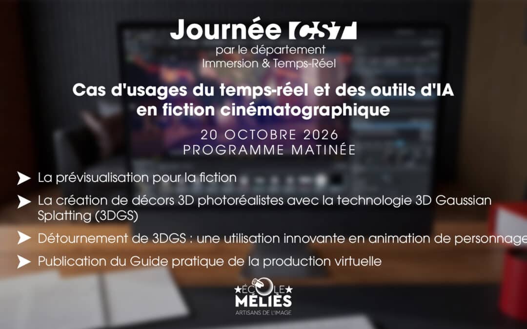 Journée CST – Cas d’usages du temps-réel et des outils d’IA en fiction cinématographique avec l’École Méliès – Programme matin