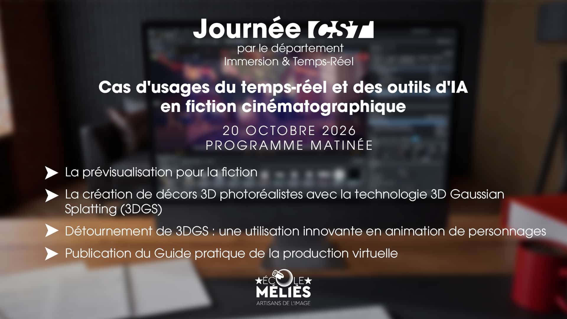 Journée CST – Cas d’usages du temps-réel et des outils d’IA en fiction cinématographique avec l’École Méliès – Programme matin